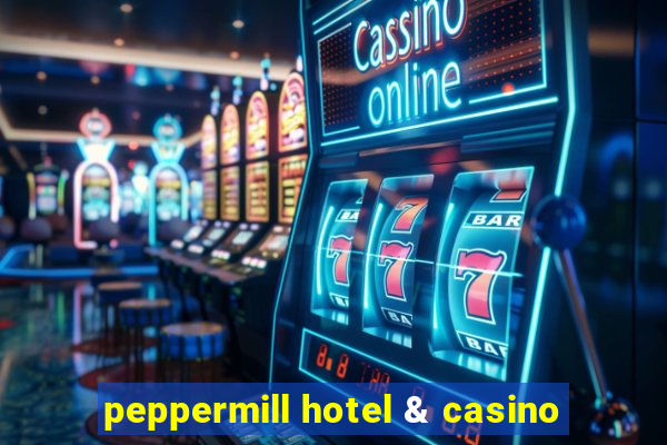 peppermill hotel & casino