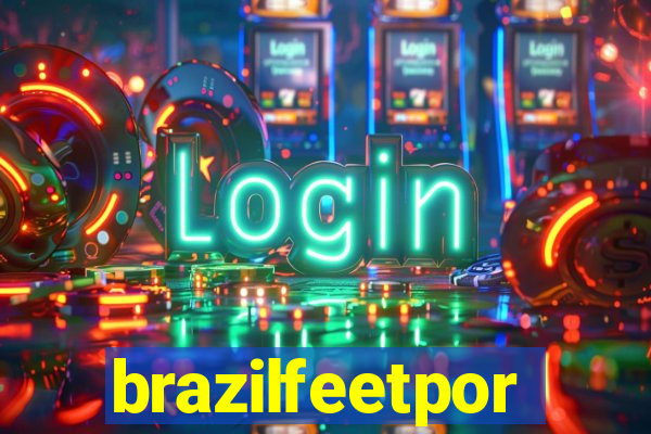 brazilfeetpor