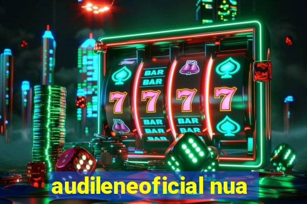 audileneoficial nua