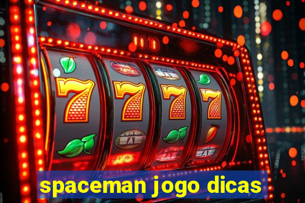 spaceman jogo dicas