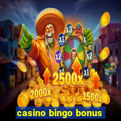 casino bingo bonus