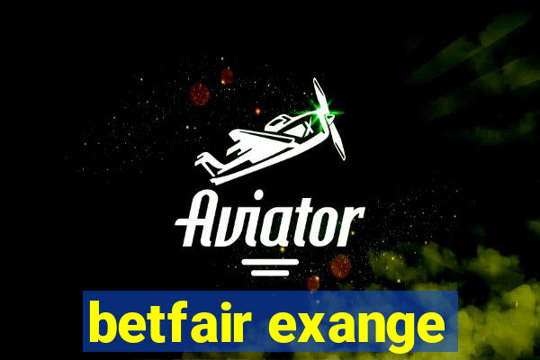 betfair exange