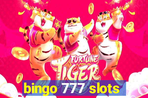 bingo 777 slots