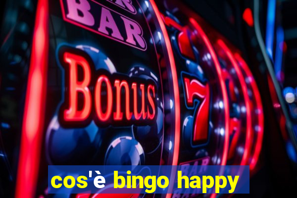 cos'è bingo happy