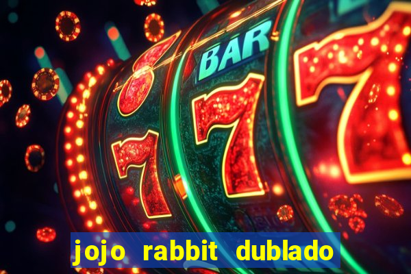 jojo rabbit dublado google drive