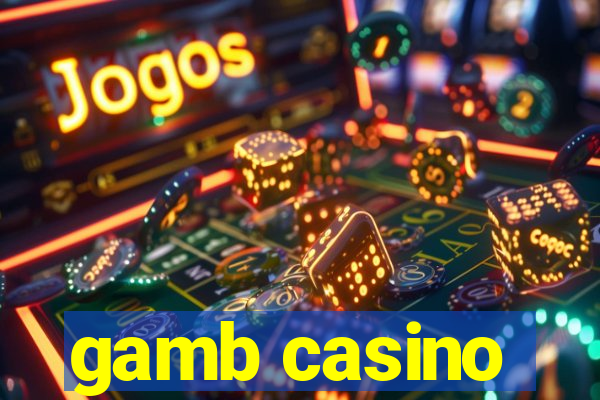 gamb casino