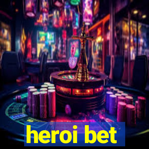 heroi bet