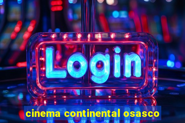 cinema continental osasco