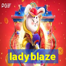 ladyblaze