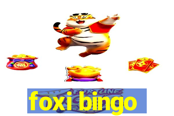 foxi bingo