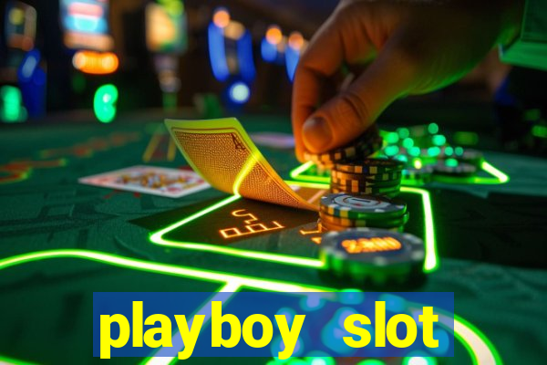 playboy slot machine big win