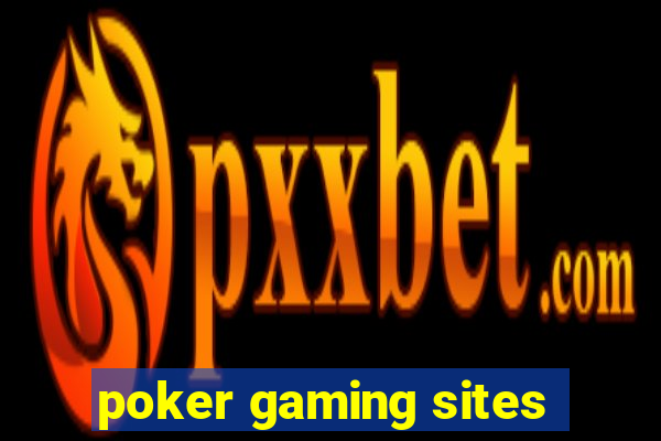 poker gaming sites