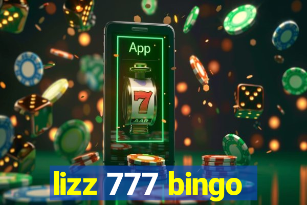 lizz 777 bingo