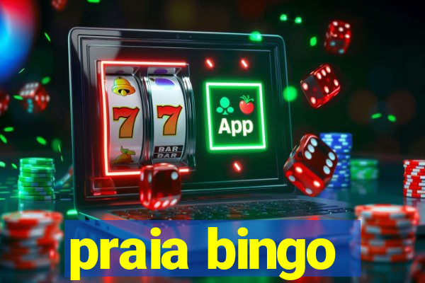 praia bingo