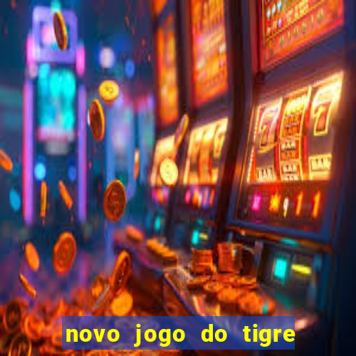 novo jogo do tigre da revenge