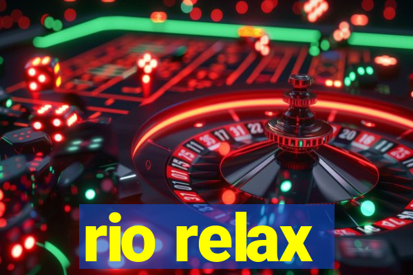 rio relax