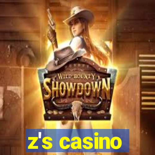 z's casino