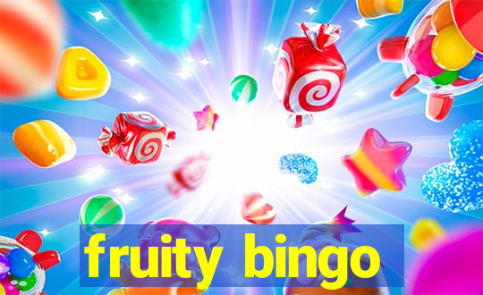 fruity bingo