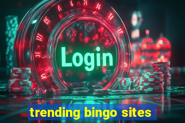 trending bingo sites