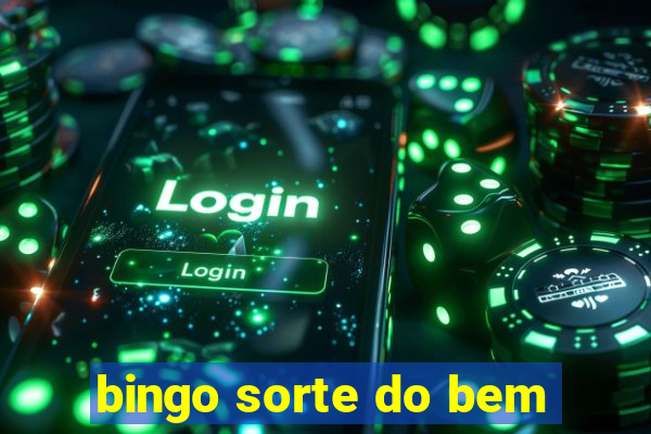 bingo sorte do bem