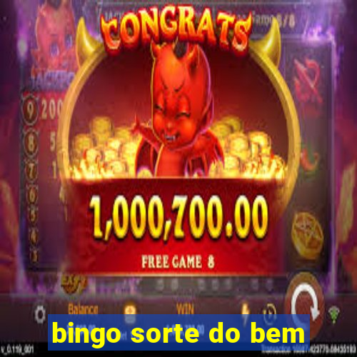 bingo sorte do bem