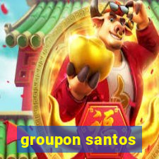 groupon santos