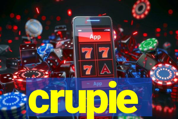 crupie