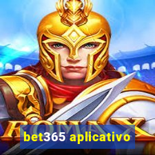 bet365 aplicativo