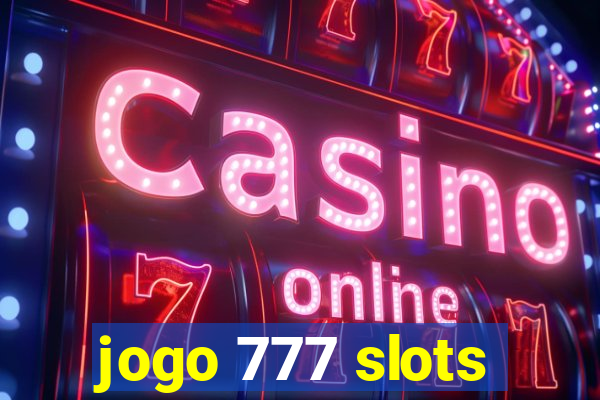 jogo 777 slots