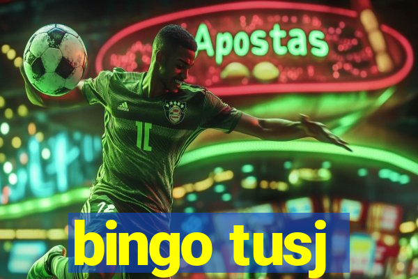 bingo tusj