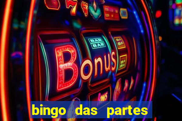 bingo das partes do corpo