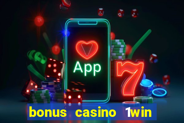 bonus casino 1win como usar