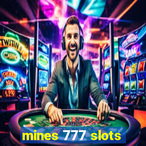 mines 777 slots