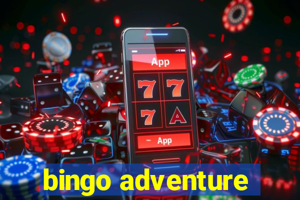 bingo adventure