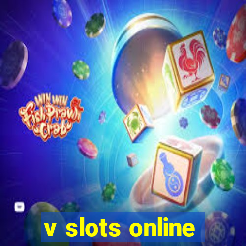 v slots online