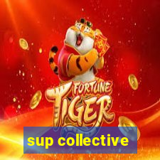 sup collective