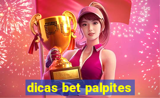 dicas bet palpites