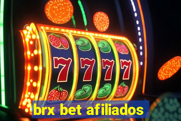 brx bet afiliados