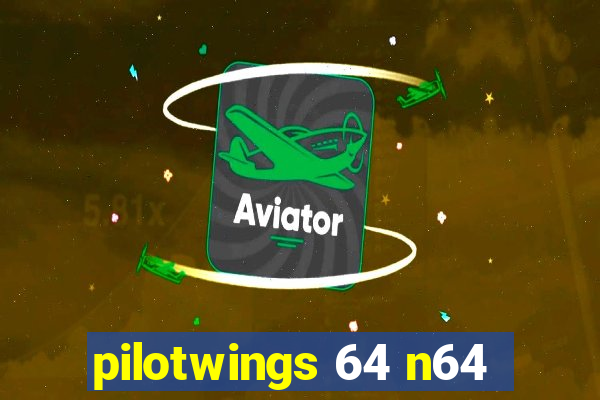 pilotwings 64 n64