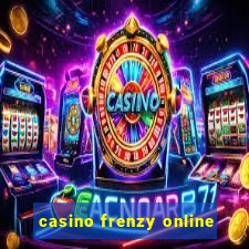 casino frenzy online