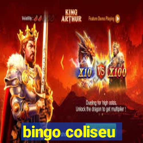 bingo coliseu