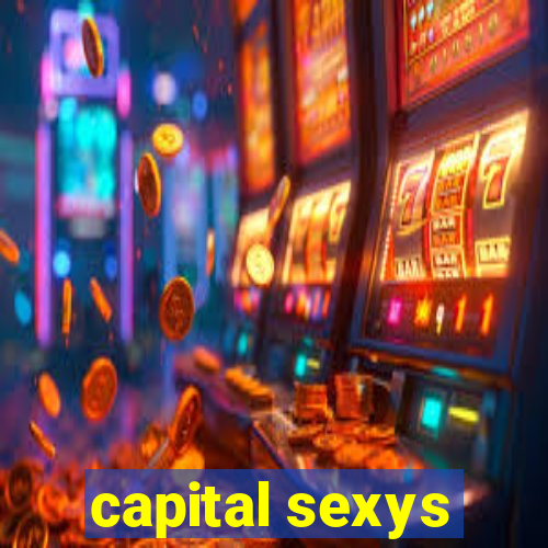 capital sexys