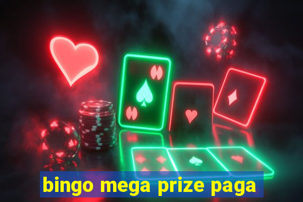 bingo mega prize paga