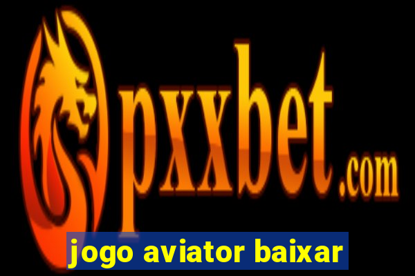 jogo aviator baixar