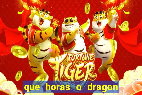 que horas o dragon fortune paga