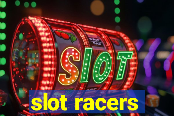 slot racers