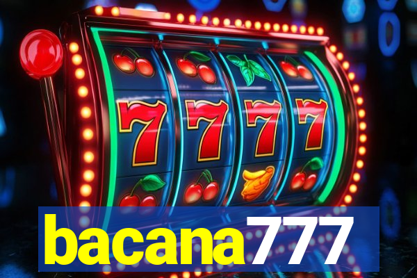 bacana777