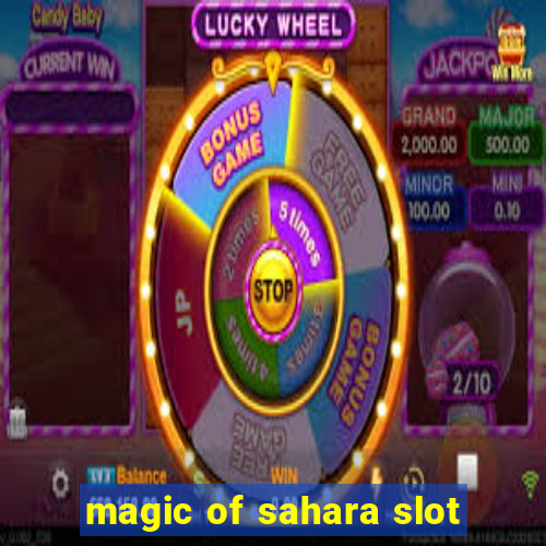 magic of sahara slot