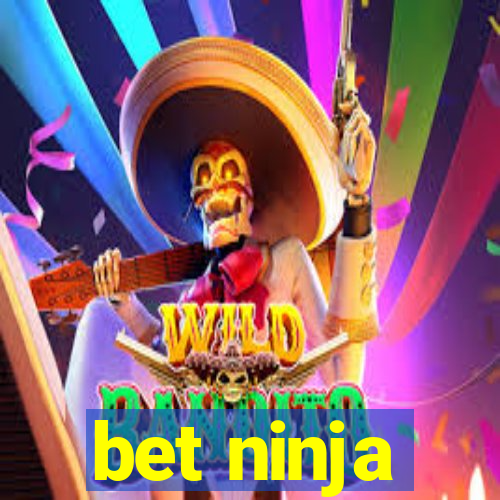 bet ninja