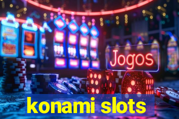 konami slots